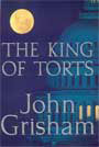 The King of Torts by John Grisham