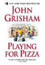 Playing for Pizza by John Grisham